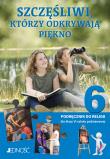 Religia Szczęśliwi, którzy odkrywają piękno podręcznik dla klasy 6 szkoły podstawowej. Autor: Elżbieta Kondrak. Dadada.pl Okładka książki Religia Szczęśliwi, którzy odkrywają piękno podręcznik dla klasy 6 szkoły podstawowej