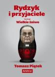 Okładka książki Rydzyk i przyjaciele. Wielkie żniwo