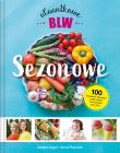 Sezonowe Alaantkowe BLW. Autor: Joanna Anger, Anna Piszczek. Dadada.pl Okładka książki Sezonowe Alaantkowe BLW