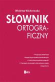 Słownik ortograficzny. Autor: Wichrowska Wioletta. Dadada.pl Okładka książki Słownik ortograficzny