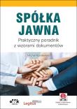 Spółka jawna Praktyczny poradnik PGK1429e. Autor: Koralewski Michał. Dadada.pl Okładka książki Spółka jawna Praktyczny poradnik PGK1429e