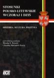 Okładka książki Stosunki polsko-litewskie wczoraj i dziś