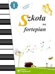 Szkoła na fortepian cz.1. Autor: Trojanowski Tomasz. Dadada.pl Okładka książki Szkoła na fortepian cz.1