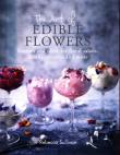 The Art of Edible Flowers. Autor: Sullivan Rebecca. Dadada.pl Okładka książki The Art of Edible Flowers