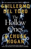 The Hollow Ones. Autor: del Toro 	Guillermo, Hogan Chuck. Dadada.pl Okładka książki The Hollow Ones