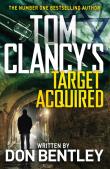 Tom Clancy’s Target Acquired. Autor: Bentley 	Don. Dadada.pl Okładka książki Tom Clancy’s Target Acquired