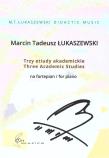 Trzy etiudy akademickie na fortepian. Autor: Marcin Tadeusz Łukaszewski. Dadada.pl Okładka książki Trzy etiudy akademickie na fortepian