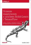 Uczenie maszynowe z użyciem Scikit-Learn.... Autor: Aurlien Gron. Dadada.pl Okładka książki Uczenie maszynowe z użyciem Scikit-Learn...
