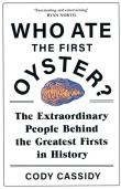 Who Ate the First Oyster?. Autor: Cassidy Cody. Dadada.pl Okładka książki Who Ate the First Oyster?