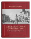 Okładka książki Zarząd miasta Lublina w latach 1915-1939