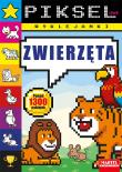 Zwierzęta. Pikselowe wyklejanki. Autor: HUBERT WŁODARCZYK, ADAM GDULA. Dadada.pl Okładka książki Zwierzęta. Pikselowe wyklejanki