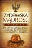 Żydowska mądrość w biznesie.. Autor: Levi Brackman, Sam Jaffe. Dadada.pl Okładka książki Żydowska mądrość w biznesie.