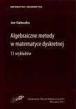 Okładka książki Algebraiczne metody w matematyce dyskretnej
