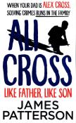 Ali Cross: Like Father, Like Son. Autor: Patterson James. Dadada.pl Okładka książki Ali Cross: Like Father, Like Son