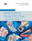 Anatomia praktyczna Układ ruchu. Autor: Zaleski A., Domaradzki J.. Dadada.pl Okładka książki Anatomia praktyczna Układ ruchu