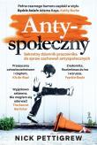 Antyspołeczny. Autor: Nick Pettigrew. Dadada.pl Okładka książki Antyspołeczny