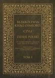 Bezkrólewia ksiąg ośmioro czyli Dzieje Polski od zgonu Zygmunta Augusta roku 1572. Autor: Kaczorowski Włodzimierz. Dadada.pl Okładka książki Bezkrólewia ksiąg ośmioro czyli Dzieje Polski od zgonu Zygmunta Augusta roku 1572