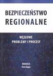 Bezpieczeństwo regionalne. Węzłowe problemy.... Autor: Piotr Bajor (red.). Dadada.pl Okładka książki Bezpieczeństwo regionalne. Węzłowe problemy...
