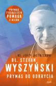 Bł. Stefan Wyszyński. Autor: ks. Jerzy Jastrzębski. Dadada.pl Okładka książki Bł. Stefan Wyszyński
