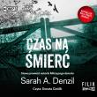 CD MP3 Czas na śmierć. Autor: A. Denzil Sarah. Dadada.pl Okładka książki CD MP3 Czas na śmierć