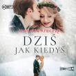 Okładka książki CD MP3 Dziś jak kiedyś