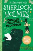 Charles Augustus Milverton. Klasyka dla dzieci. Sherlock Holmes. Tom 15. Autor: Sir Arthur Conan Doyle. Dadada.pl Okładka książki Charles Augustus Milverton. Klasyka dla dzieci. Sherlock Holmes. Tom 15