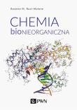 Chemia bionieorganiczna. Autor: Roat-Malone Rosette M.. Dadada.pl Okładka książki Chemia bionieorganiczna