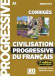 Civilisation progressive du francais debutant A1 3ed klucz do nauki cywilizacji Francji. Autor: Carlo Catherine, Causa Mariella. Dadada.pl Okładka książki Civilisation progressive du francais debutant A1 3ed klucz do nauki cywilizacji Francji