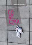 Córeczka. Autor: Wojnarowska Elżbieta. Dadada.pl Okładka książki Córeczka