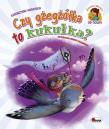 Czy gżegżółka to kukułka?. Autor: Vanevska Katarzyna. Dadada.pl Okładka książki Czy gżegżółka to kukułka?