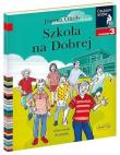 Czytam sobie. Szkoła na Dobrej. Poziom 3. Autor: Olech Joanna. Dadada.pl Okładka książki Czytam sobie. Szkoła na Dobrej. Poziom 3
