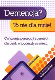 Okładka książki Demencja to nie dla mnie! Poziom średni w.2
