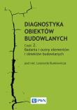 Okładka książki Diagnostyka obiektów budowlanych. Część 2.