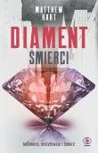 Diament śmierci. Autor: Hart Matthew. Dadada.pl Okładka książki Diament śmierci