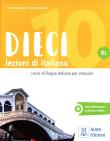 Dieci B1 Lezioni di italiano. Autor: Naddeo Ciro Massimo. Dadada.pl Okładka książki Dieci B1 Lezioni di italiano