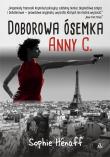 Doborowa ósemka Anny C. - uszkodzone. Autor: SOPHIE HENAFF. Dadada.pl Okładka książki Doborowa ósemka Anny C. - uszkodzone