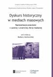 Okładka książki Dyskurs historyczny w mediach masowych