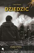 Okładka książki Dziedzic. Pajęczyna. Tom 2