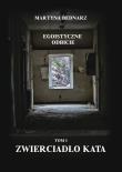 Okładka książki Egoistyczne odbicie Tom 1: Zwierciadło kata