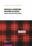 Emigracja zarobkowa Polaków do Szkocji. Autor: Biernat Tomasz, Krakowiak Piotr, Leszniewski Tomasz. Dadada.pl Okładka książki Emigracja zarobkowa Polaków do Szkocji