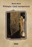 Filologia i (jej) interpretacje. Autor: Heck Dorota. Dadada.pl Okładka książki Filologia i (jej) interpretacje