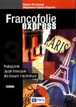 Francofolie express 3 Podręcznik Język francuski. Autor: Boutegege Regine, Supryn-Klepcarz Magdalena. Dadada.pl Okładka książki Francofolie express 3 Podręcznik Język francuski