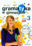 Gramatyka GIM Ćwiczenia dla klasy 3/2. Autor: Stypka Alicja. Dadada.pl Okładka książki Gramatyka GIM Ćwiczenia dla klasy 3/2