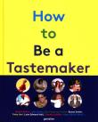 Opakowanie How to Be a Tastemaker