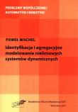 Okładka książki identyfikacja i agregacyjne modelowanie nieliniowych systemów dynamicznych