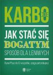 Okładka książki Jak stać się bogatym - sposób dla leniwych