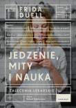 Okładka książki Jedzenie, mity i nauka - uszkodzone