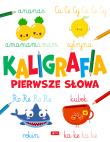 Okładka książki Kaligrafia. Pierwsze słowa