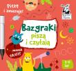 Kapitan Nauka. Bazgraki piszą i czytają. Autor: Monika Sobkowiak, Pola Augustynowicz. Dadada.pl Okładka książki Kapitan Nauka. Bazgraki piszą i czytają