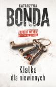 Klatka dla niewinnych. Autor: Katarzyna Bonda. Dadada.pl Okładka książki Klatka dla niewinnych